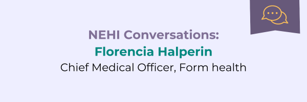NEHI Conversations: Florencia Halperin on Obesity Treatment and Care